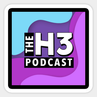 The h3 podcast official Sticker